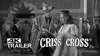 CRISS CROSS Exclusive Rerelease Trailer 1949 [upl. by Mazurek]