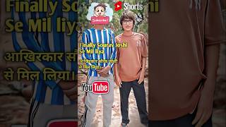 Aaj 😁Main💯 Mila Saurav Joshi Vlogs Se  souravjoshivlogs7028  mini vlog shorts minivlog vlog [upl. by Emmons931]