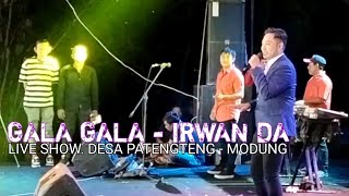 GALA GALA  IRWAN DA [upl. by Amikay]