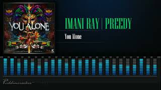 Imani Ray x Preedy  You Alone  Soca 2025 [upl. by Zacharie966]