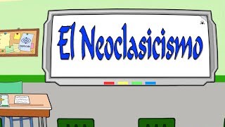 El Neoclasicismo literario [upl. by Faydra967]