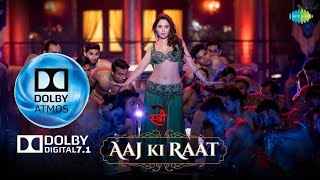 Aaj Ki Raat  Stree 2  Tamannaah Bhatia  Dolby Atmos songs  71 Dolby Atmos  SachinJigar music [upl. by Ethelin]