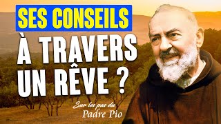 Il arrive que Padre Pio nous donne des conseils à travers un rêve [upl. by Swithbart802]