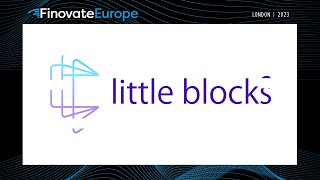 FinovateEurope 2023  Little Blocks [upl. by Favianus140]