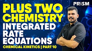 PLUS TWO  CHEMISTRY  CHEMICAL KINETICS  INTEGRATED RATE EQUATIONS  PART 10 [upl. by Neri]