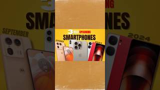 Best Smartphone Launches of September 2024 bestsmartphones september 2024 [upl. by Sonia]