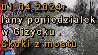 Skoki z mostu obrotowego w Giżycku lany poniedziałek 010424r [upl. by Frierson]