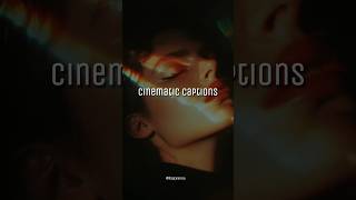 Cinematic Captions instagramcaptions shortsfeed [upl. by Payne]