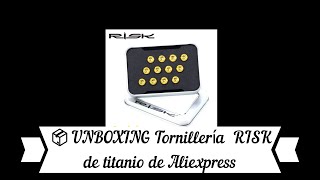 📦UNBOXING Tornillería RISK de titanio de Aliexpress para aligerar tu mtb bike [upl. by Betteann]