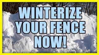 How to Winterize Your Fence Essential Tips for Cold Weather Protection fence [upl. by Nedyaj]