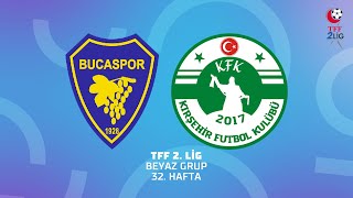 TFF 2Lig  Bucaspor 1928  Kırşehir Futbol Spor Kulübü [upl. by Isaac]