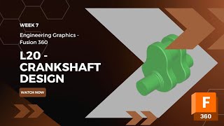 Fusion 360  Crankshaft Design [upl. by Enirehtacyram254]