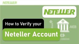 How to Verify a Neteller Account  Step by Step Tutorial [upl. by Nord]