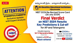 Final Verdict on NEET 2024 Results  Key Prediction amp CUTOFF for AP AND TELANGANA  Sri Gosalites [upl. by Fezoj279]