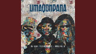 Umaqondana [upl. by Atrahc]