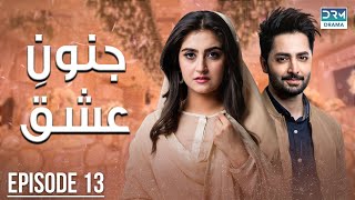 Pakistani Drama  Junoon e Ishq  Episode 13  Danish Taimoor amp Hiba Bukhari  CO1O danishtaimoor [upl. by Acker937]