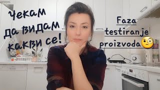 Производи на тест🧐Proizvodi koji su u fazi testiranja🤔 [upl. by Valer272]