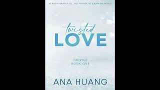 TWISTED LOVE  Audiobook  Ana Huang part 3 [upl. by Eddy368]