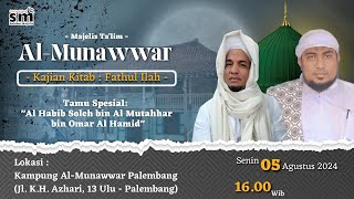 🔴  LIVE  MAJELIS KAMPUNG ALMUNAWWAR  TAMU SPESIAL AL HABIB SOLEH BIN OMAR AL HAMID [upl. by Nnadroj]