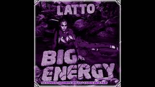 Latto Big Energy Clean SLOWED DOWN BY DJ COOLWATER [upl. by Eiramenna]