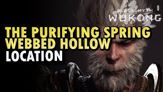 The Purifying Spring Webbed Hollow Location Black Myth Wukong [upl. by Mutz]