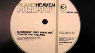 Planet Heaven  Predator Electric Tree Frog Mix [upl. by Bihas351]