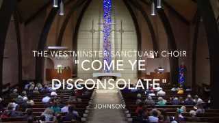 quotCome Ye Disconsolatequot Johnson [upl. by Kravits]