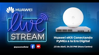 Huawei eKit Conectando PyMEs a la era digital [upl. by Brannon]