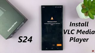 How To Install VLC Media Player On Samsung Galaxy S24  S24 Ultra [upl. by Marjorie299]