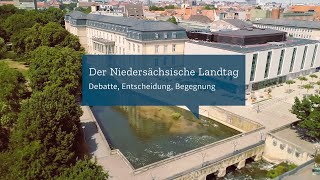 Der Niedersächsische Landtag Debatte Entscheidung Begegnung [upl. by Penni771]