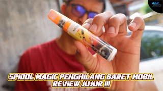 🔴 SPIDOL MAGIC PENGHILANG BARET MOBIL REVIEW JUJUR [upl. by Mccully]