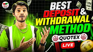 Quotex Best Deposit amp Withdrawal Method  How to Deposit and Withdrawal in Binary Trading  Class 10 [upl. by Lehcor]