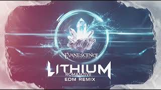 LITHIUM Evanscence By ROMANOSV3 Remix [upl. by Perr]