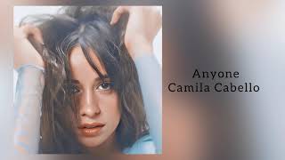 Anyone  Camila Cabello [upl. by Zashin]