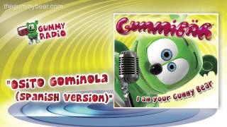 Osito Gominola AUDIO TRACK Gummibär The Gummy Bear [upl. by Yung]