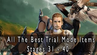 Final Fantasy XII The Zodiac Age All The Best Items In Trial Mode Stages 31  40 [upl. by Gibrian655]