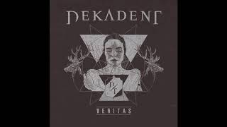 Dekadent  Veritas Full Album [upl. by Evreh988]