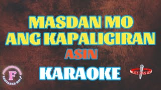 MASDAN MO ANG KAPALIGIRANASINKARAOKE [upl. by Kcyred]