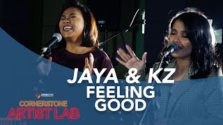 ARTIST LAB FEELING GOOD  JAYA amp KZ [upl. by Chrisoula]