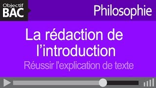 Philosophie  La rédaction de l’introduction  Réussir lexplication de texte [upl. by Nniroc]