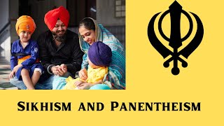 Sikhism and Panentheism [upl. by Ahseuqram246]