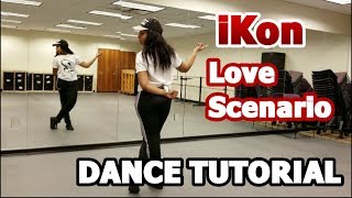 iKON  ‘사랑을 했다LOVE SCENARIO’ DANCE TUTORIAL PART 1 [upl. by Seymour]