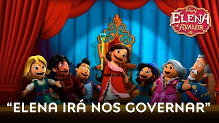 🎶Elena irá nos governar  Elena de Avalor [upl. by Mallen]