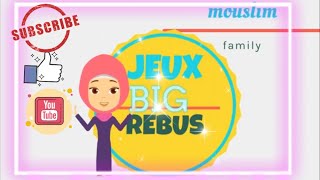 LE Jeux du Big Rebusdessin animé sans musiquedessin animé islamiqueMouslim Family [upl. by Oruhtra]