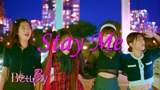 『Stay Me』 BéllBy [upl. by Evans]