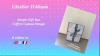 Simple Gift Box  Coffret Cadeau Simple using Stampin U® products a Video in 🇬🇧 amp 🇫🇷 [upl. by Aidul750]