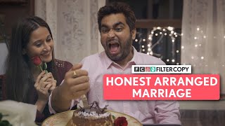 FilterCopy  Honest Arranged Marriage  Ft ThatsSoViraj  Saadhika Syal and Kavita Waadhawan [upl. by Esten]