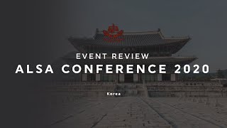 Review  ALSA Conference Korea 2020 [upl. by Nollid]