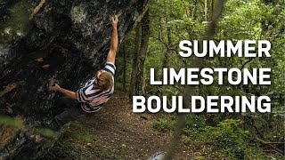 Summer Limestone Bouldering • BRITISH BOULDERING Ep4 [upl. by Hambley271]