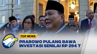 Prabowo Bawa Oleholeh Investasi Rp 294 Triliun untuk Indonesia Top News [upl. by Fergus339]